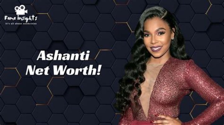 Ashanti's Net Worth: A Fortune In Entertainment