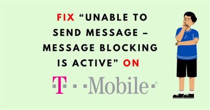 Why Is Message Blocking Active On My T-Mobile Phone? Troubleshoot & Fix